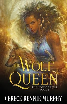 The Wolf Queen: The Hope of Aferi (Book I) Paperback Lionsky Publishing