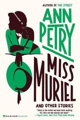 Miss Muriel and Other Stories Paperback Mariner Books Classics