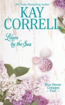 Lilacs by the Sea Paperback Zura Lu Publishing LLC