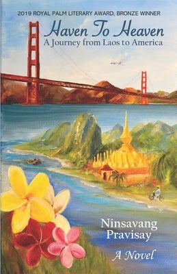 Haven to Heaven: A Journey from Laos to America Paperback Createspace Independent Publishing Platform