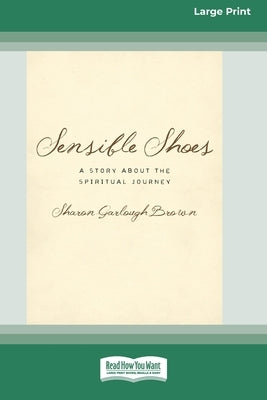 Paperback of Sensible Shoes: A Story about the Spiritual Journey by ReadHowYouWant, featuring a cover image with a peaceful scene.