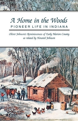 A Home in the Woods Paperback Indiana University Press (Ips)