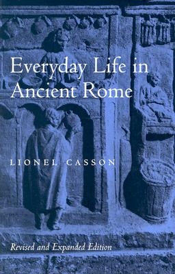 Everyday Life in Ancient Rome Paperback Johns Hopkins University Press