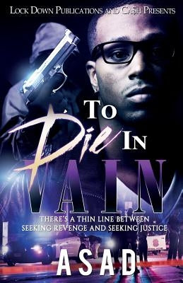 To Die in Vain Paperback Lock Down Publications