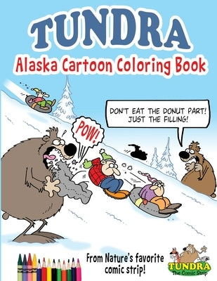 Tundra: Alaska Cartoon Coloring Book Paperback R. R. Bowker