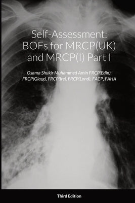 Self-Assessment: BOFs for MRCP(UK) and MRCP(I) Part I Paperback Lulu.com