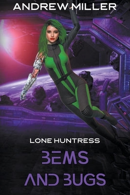Bems and Bugs Paperback AP Miller Productions