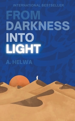 From Darkness Into Light Paperback Naulit Inc.