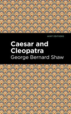 Caesar and Cleopatra Paperback Mint Editions