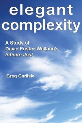 Elegant Complexity Paperback Sideshow Media Group