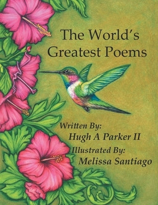 The World's Greatest Poems Paperback Page Publishing, Inc.