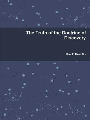 The Truth of the Doctrine of Discovery Paperback Lulu.com