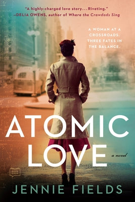 Atomic Love Paperback G.P. Putnam's Sons