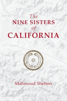 The Nine Sisters of California Paperback Temple of Justice Books