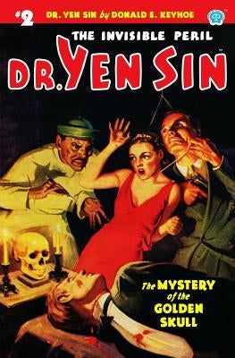 Dr. Yen Sin #2: The Mystery of the Golden Skull Paperback Altus Press
