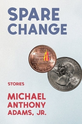 Spare Change: Stories Paperback Six Seeds Press
