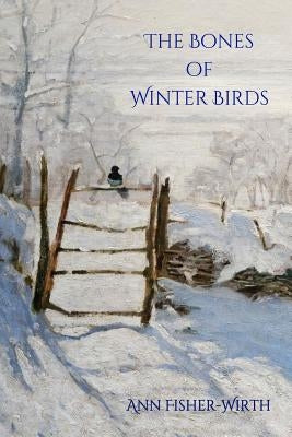 The Bones of Winter Birds Paperback Terrapin Books