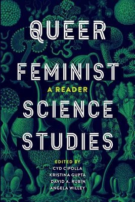 Queer Feminist Science Studies: A Reader Paperback University of Washington Press
