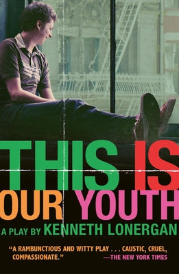 This Is Our Youth: Broadway Edition Paperback Harry N. Abrams