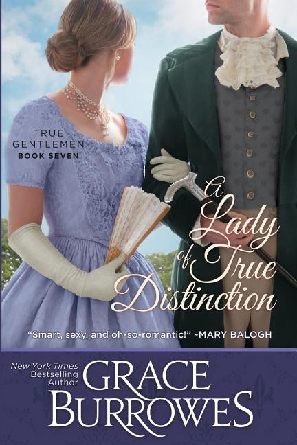 A Lady of True Distinction Paperback Grace Burrowes Publishing