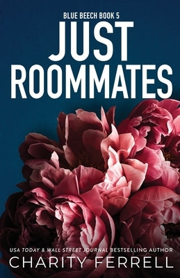 Just Roommates Special Edition Paperback Charity Ferrell LLC