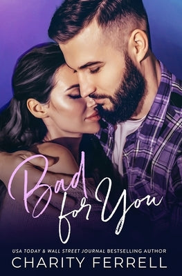 Bad For You: An Older Brother's Best Friend Romance Paperback Createspace Independent Publishing Platform