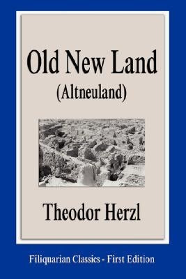 Old New Land (Altneuland) Paperback FQ Publishing
