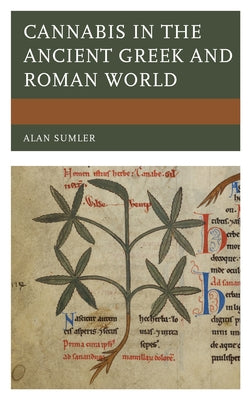 Cannabis in the Ancient Greek and Roman World Paperback Lexington Books