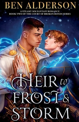 Heir to Frost and Storm: A steamy MM fantasy romance Paperback Second Sky