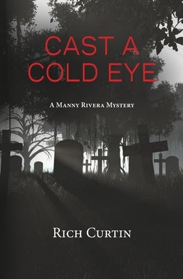 Cast A Cold Eye Paperback Independently Published