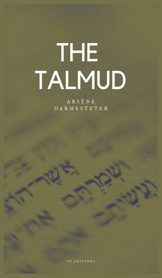 The Talmud by Darmesteter, Arsène
