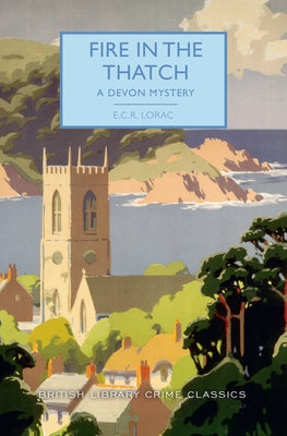 Fire in the Thatch: A Devon Mystery Poisoned Pen Press