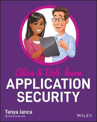 Alice and Bob Learn Application Security Paperback Wiley