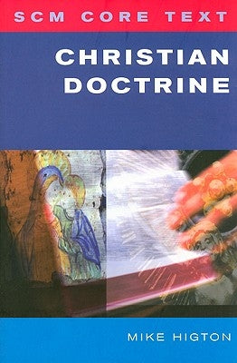 Scm Core Text: Christian Doctrine SCM Press