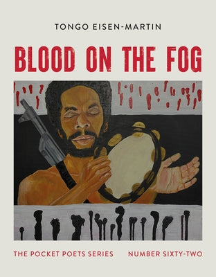 Blood on the Fog: Pocket Poets Series No. 62 Paperback City Lights Books