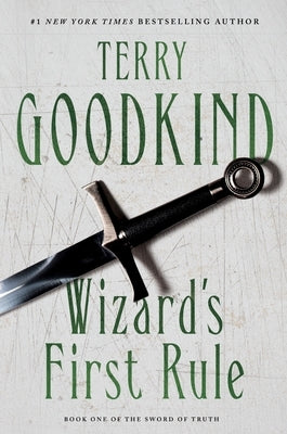 Wizard's First Rule: Book One of the Sword of Truth Paperback Tor Books
