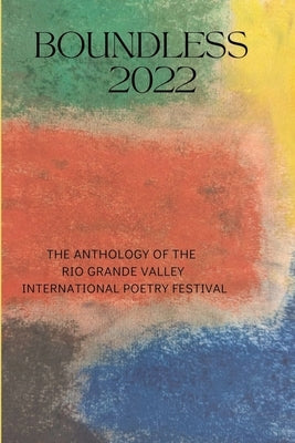 Boundless 2022 Paperback Flowersong Press