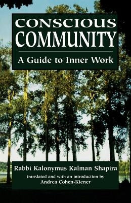 Conscious Community: A Guide to Inner Work Paperback Jason Aronson