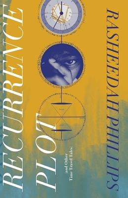 Recurrence Plot: and Other Time Travel Tales Paperback Afrofuturist Affair
