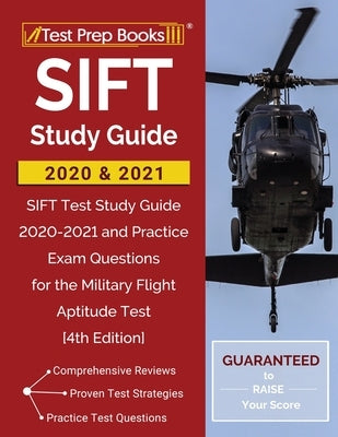 Paperback SIFT Study Guide 2020-2021 by Test Prep Books, featuring practice exam questions for military flight aptitude test preparation.