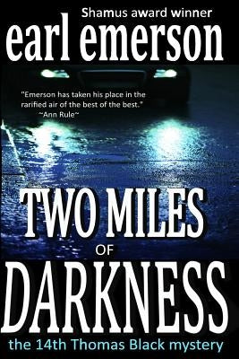 Two Miles of Darkness Paperback Createspace Independent Publishing Platform