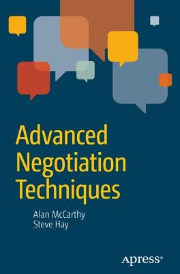 Advanced Negotiation Techniques Paperback Apress