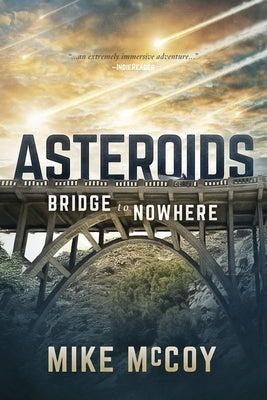 Asteroids: Bridge to Nowhere Paperback Blaster Tech