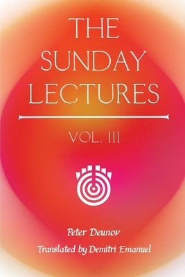The Sunday Lectures, Vol.III Paperback Eagle Rock Publishing