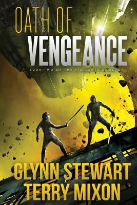 Oath of Vengeance: Vigilante Duology Book 2 Paperback Faolan's Pen Publishing Inc.