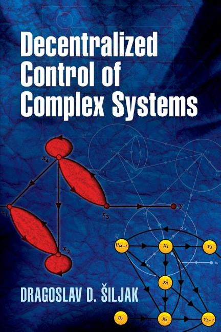 Decentralized Control of Complex Systems Paperback Dover Publications