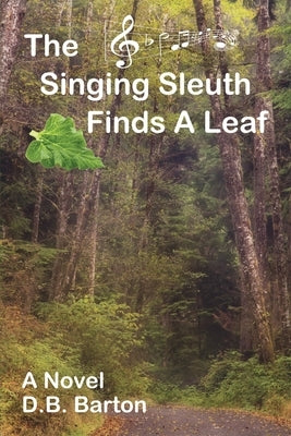 The Singing Sleuth Finds a Leaf Paperback Usher Press