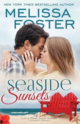 Seaside Sunsets (Love in Bloom: Seaside Summers, Book 3) Paperback World Literary Press
