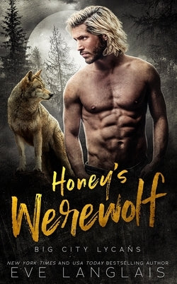 Honey's Werewolf Paperback Eve Langlais
