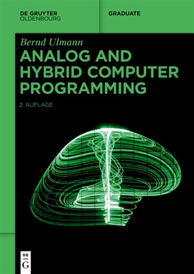 Analog and Hybrid Computer Programming Paperback Walter de Gruyter